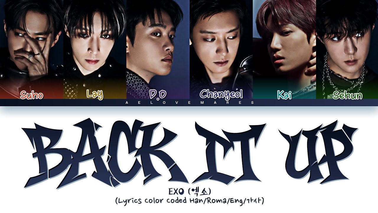 EXO (엑소) - 'Back It Up' Lyrics [Lyrics Color Coded Han/Roma/Eng/가사]