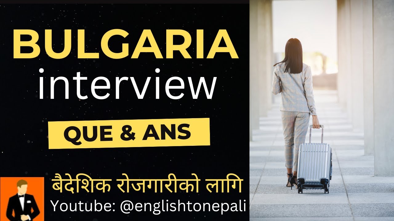 Bulgaria interview in Nepal