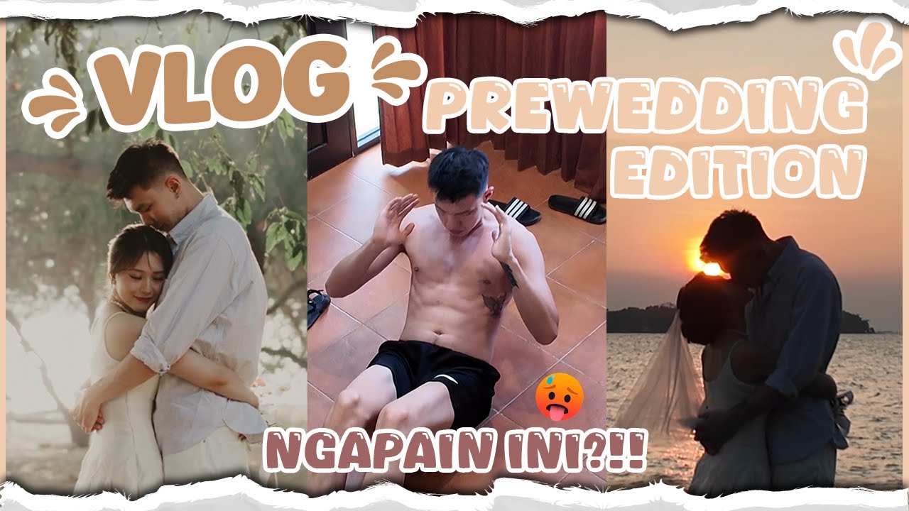 PREWED VLOG💘 VIOR GATAHAN LIAT VINCENT😱⁉️