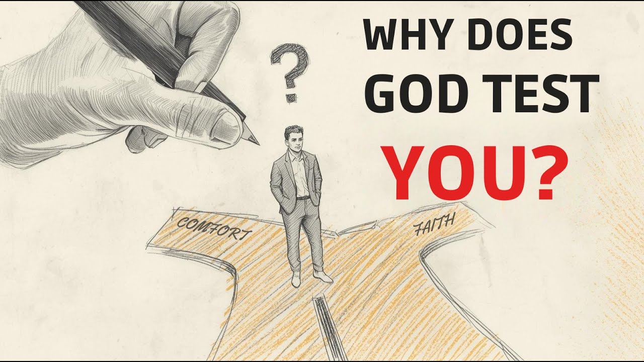 Lesson 314: Why does God test us if He already knows everything.