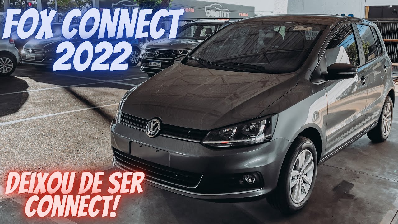 FOX CONNECT 2022 1.6 PERDE ITEM IMPORTANTE DA SUA LINHA - ENTENDA!