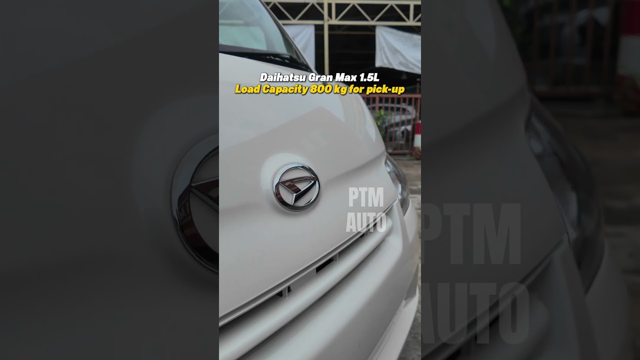 Daihatsu Gran Max Malaysia | Brand New Pick-Up for Small Business