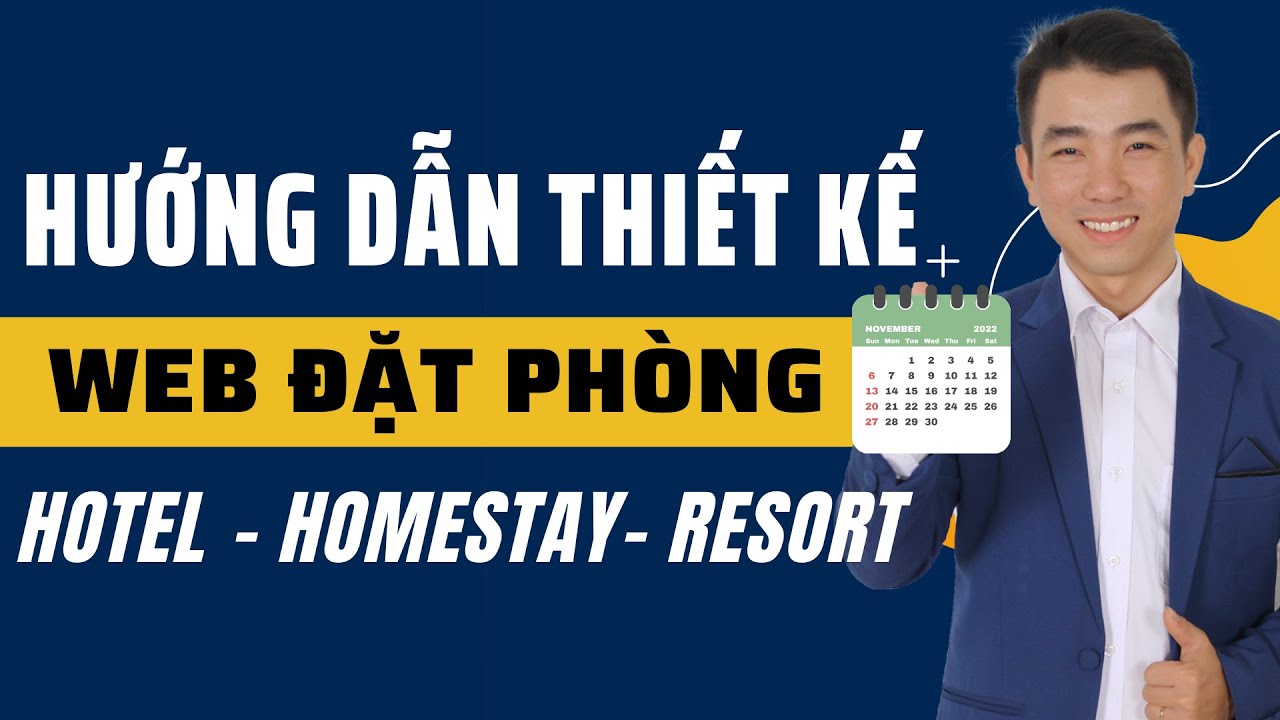 Hướng Dẫn Thiết Kế Website Đặt Phòng Khách Sạn Hotel Homestay Từ A-Z Ai Cũng Làm Được WordPress