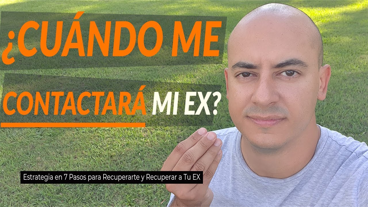¿Cuándo me contactará Mi ex? | 