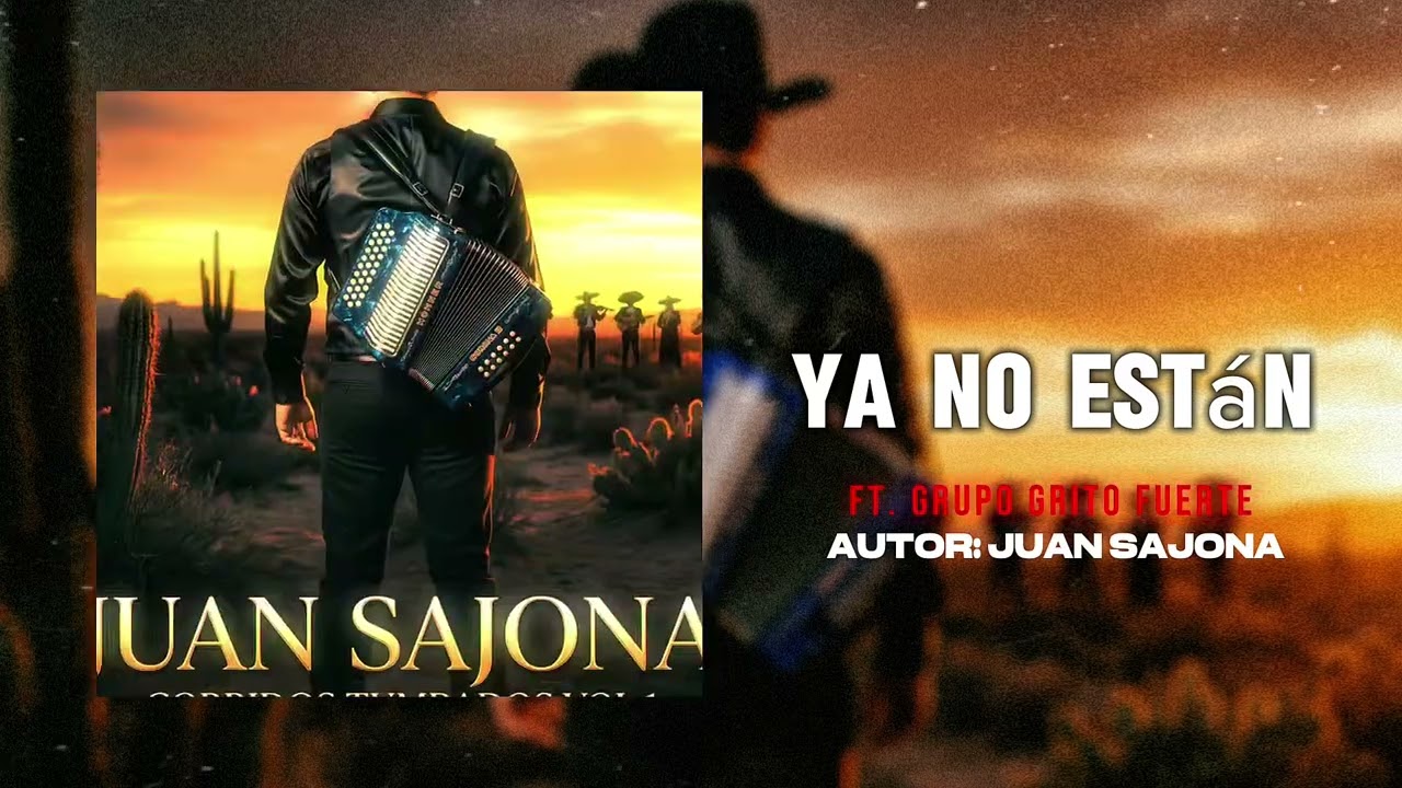 Ya No Están - Juan Sajona [Audio]