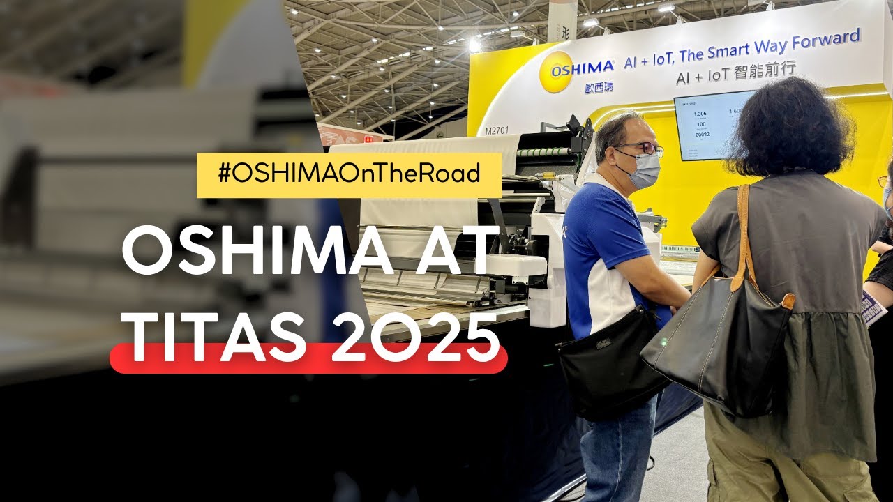 OSHIMA Highlights at TITAS 2025 | Smart Solutions for the Garment Industry | #OSHIMAOnTheRoad