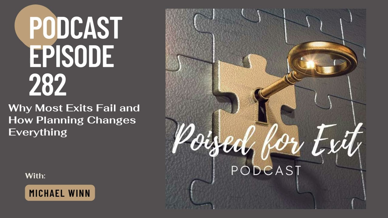 Poised For Exit Podcast Episode 282