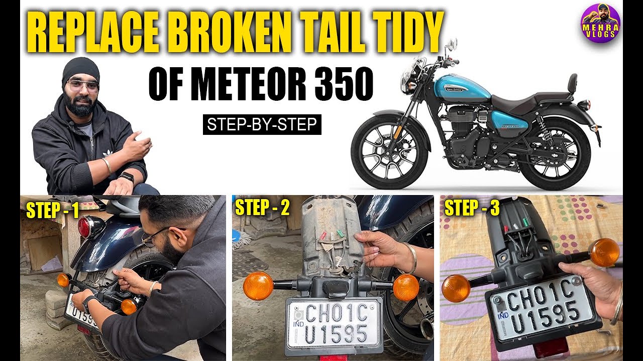 How To Replace Tail Tidy Meteor 350 | Step-By-Step | DIY | MEHRA VLOGS