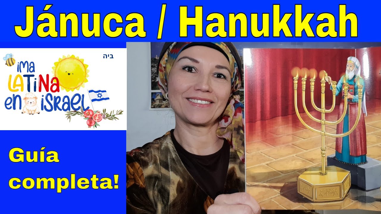 Jánuca / Hanukkah -Todo lo que debes saber en un video!