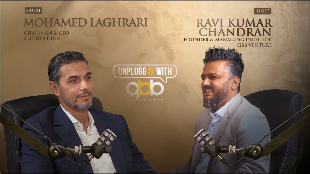 Unplugged with GBB | Mohamed Laghrari, Chairman & CEO of ALH Holding