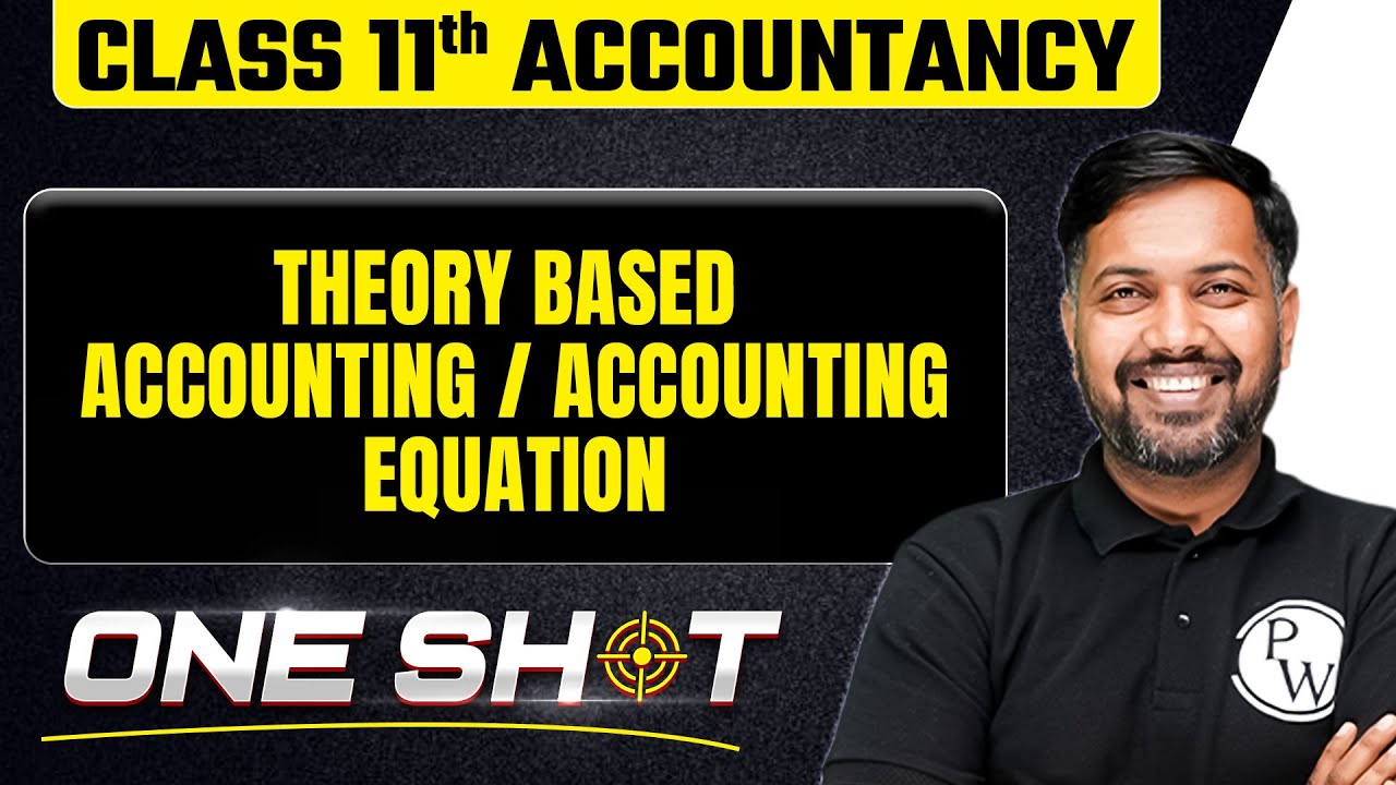 Theory based Accounting in One Shot 🎯| Class 11th Accountancy