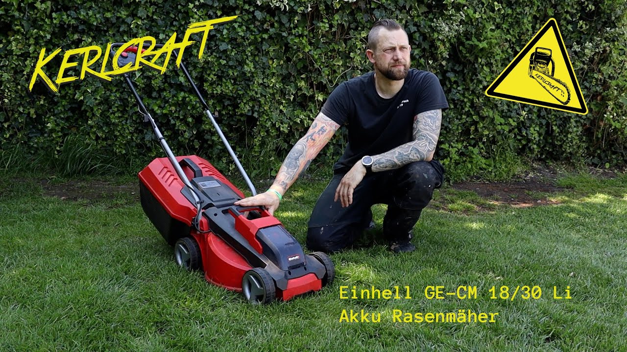Einhell Akku  Rasenmäher GE-CM 18/30 Li im Test - toller Mäher für kleinere Gärten - Power XChange