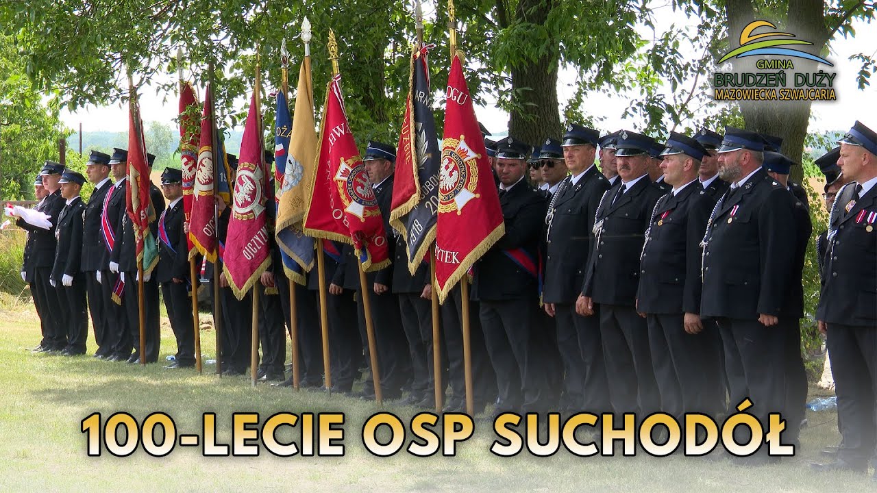 100-lecie OSP Suchod&oacute;ł