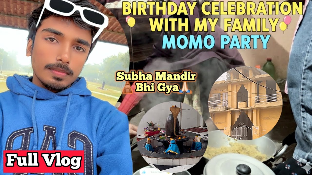 Ghar Pe Birthday + Momos = Best Day Ever 🥟🎉 | Birthday Vlog