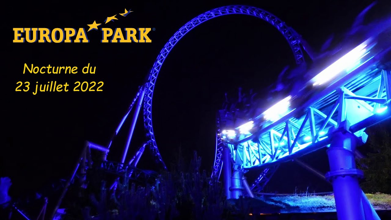 🎥 Europa-Park - Nocturne d'été 2022 - Vlog