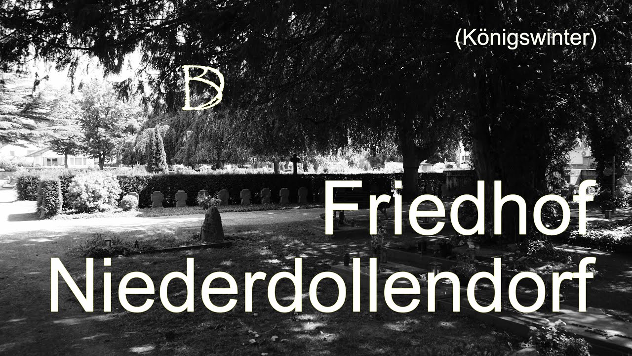 Friedhof Niederdollendorf - Ein paar Eindrücke