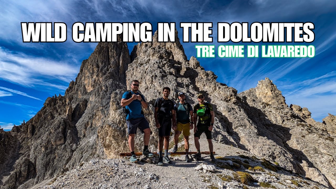 Wild Camping In The Dolomites | TRE CIME DI LAVAREDO