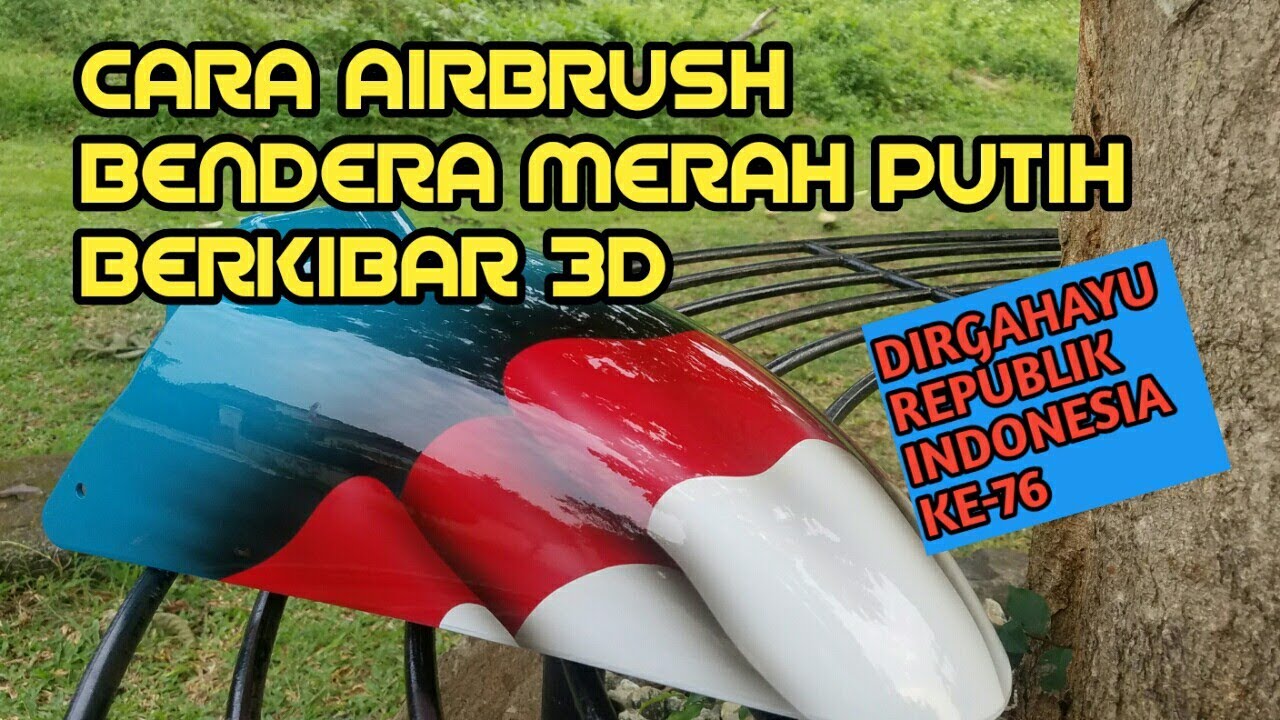 CARA AIRBRUSH BENDERA MERAH PUTIH 3D || HOW TO AIRBRUSH 3D FLAG