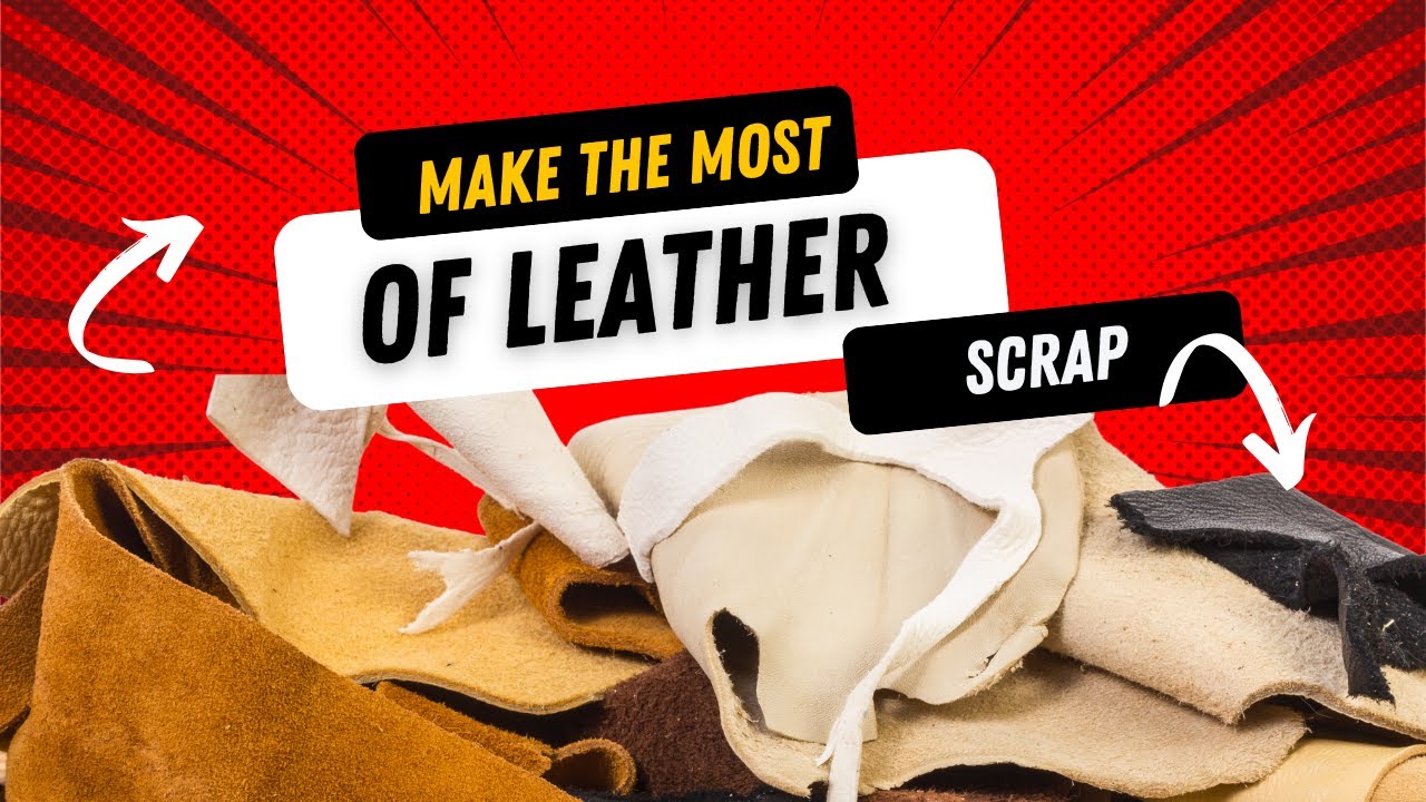 Genius Ways to Use Leather Scraps | DIY Leather Projects & Ideas