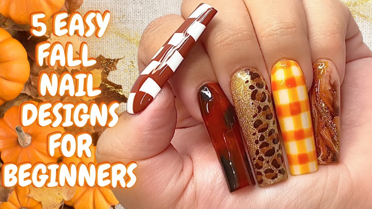 EASY Fall nail designs for beginners! 5 Fall nail designs tutorial