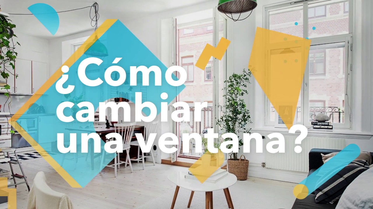 ¿Cómo cambiar una ventana? - habitissimo