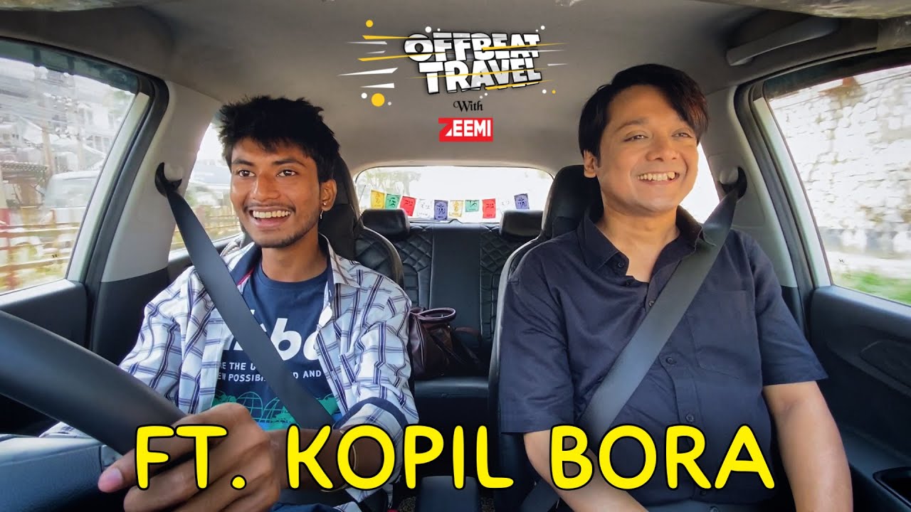 Offbeat Travel - Ft. Kopil Bora | Ep. 35 | ZEEMI