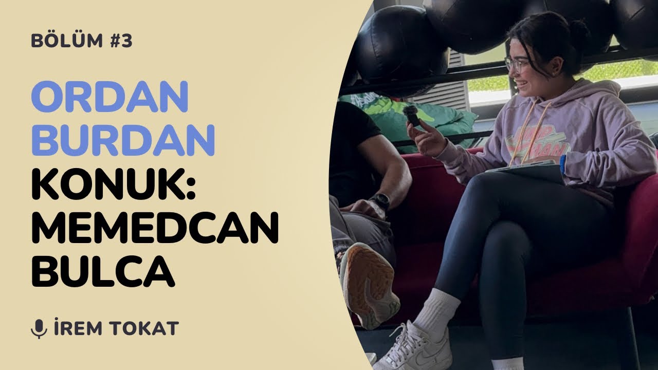 ORDAN BURDAN #3 | MEMEDCAN BULCA “disiplin”