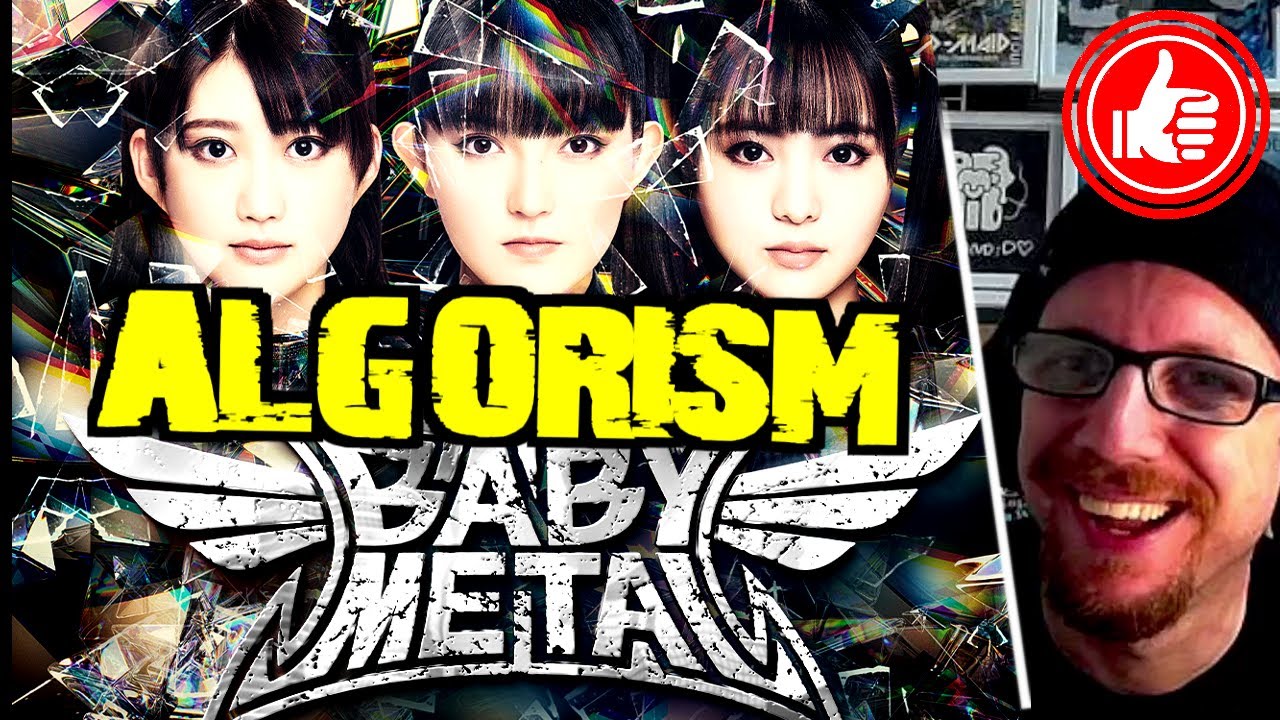 BABYMETAL 🎸「 ALGORISM 」...reaction to the hard rocker from the metal legends