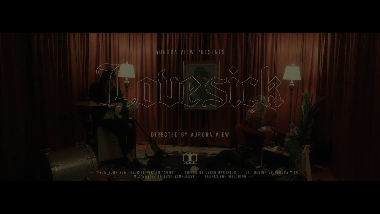 Aurora View - Lovesick (Official Video)