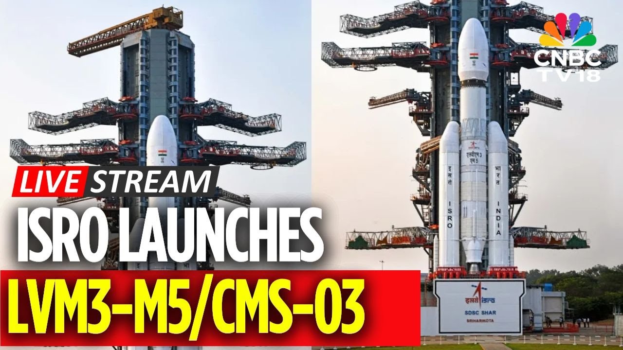 LIVE: ISRO Launches LVM3-M5 Carrying Heaviest Indian Communication Satellite CMS-03 | N18L