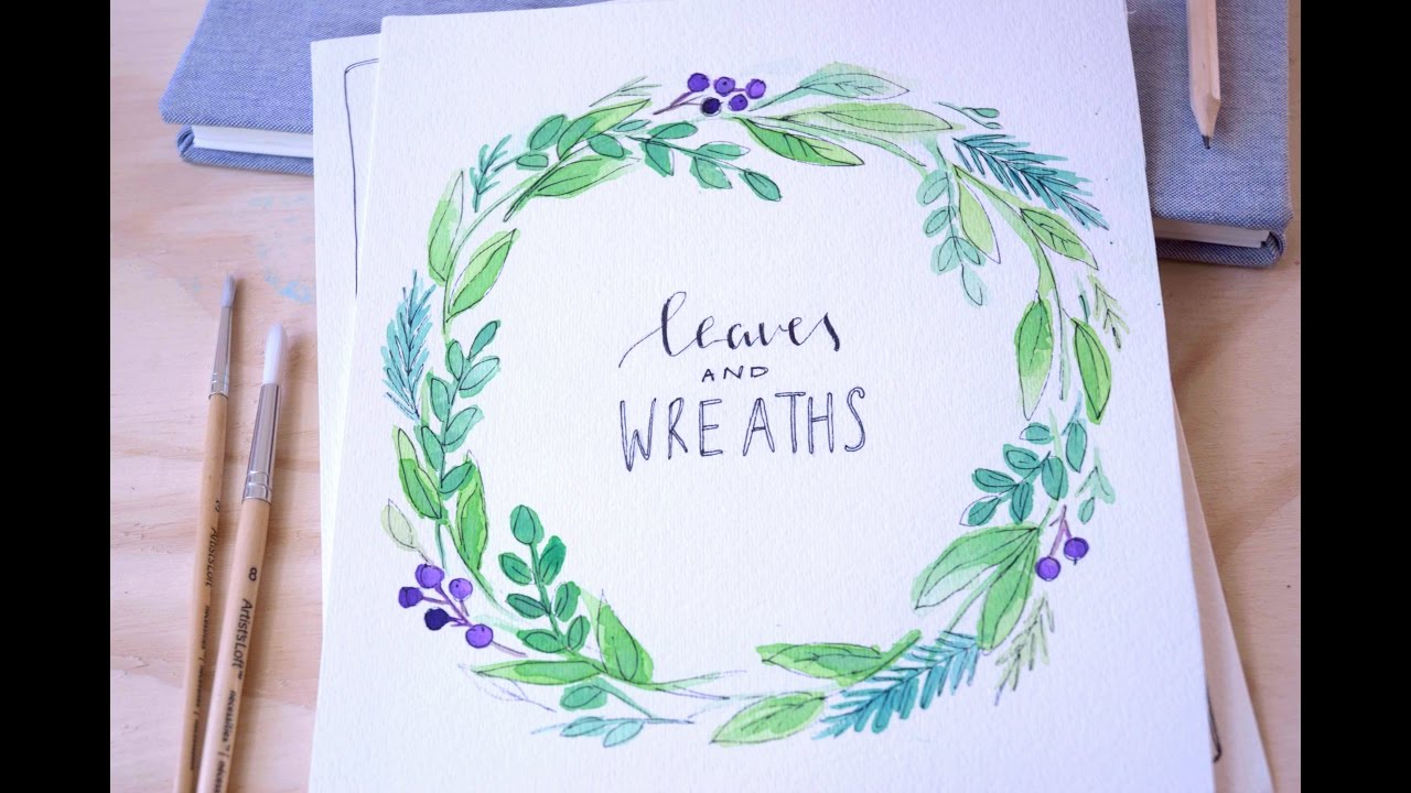 Watercolor Basics: Leaves + Wreaths