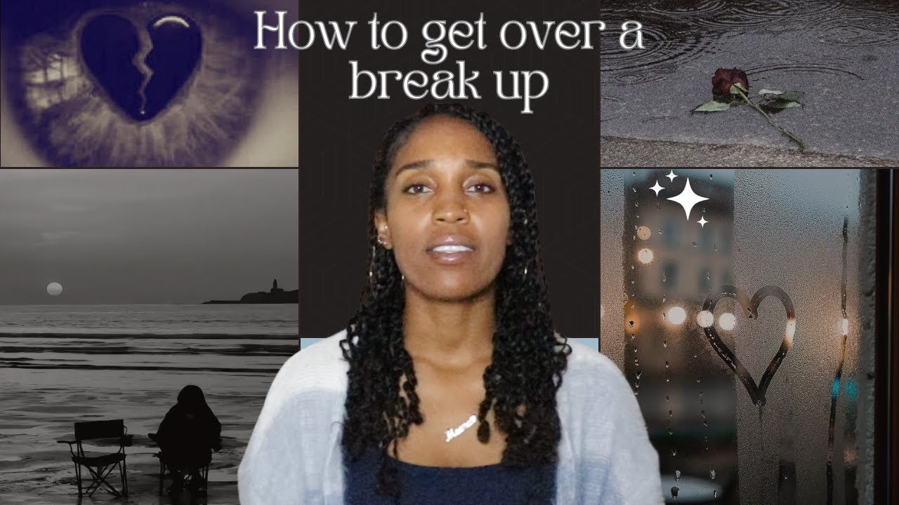How to Get Over A Breakup 💔