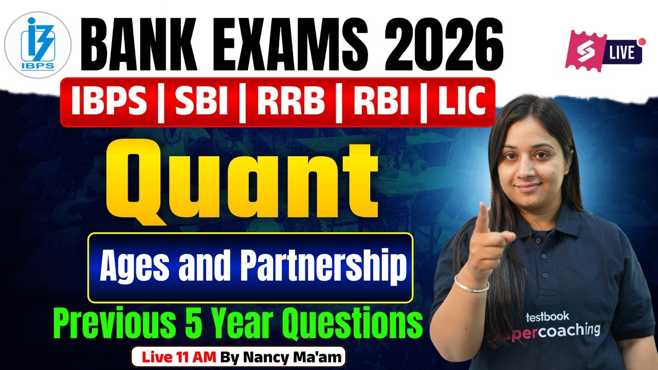 Bank Exam 2026 | Ages and Partnership Previous 5 Years Questions | Banking Arithmetic PYQs Nancy Mam