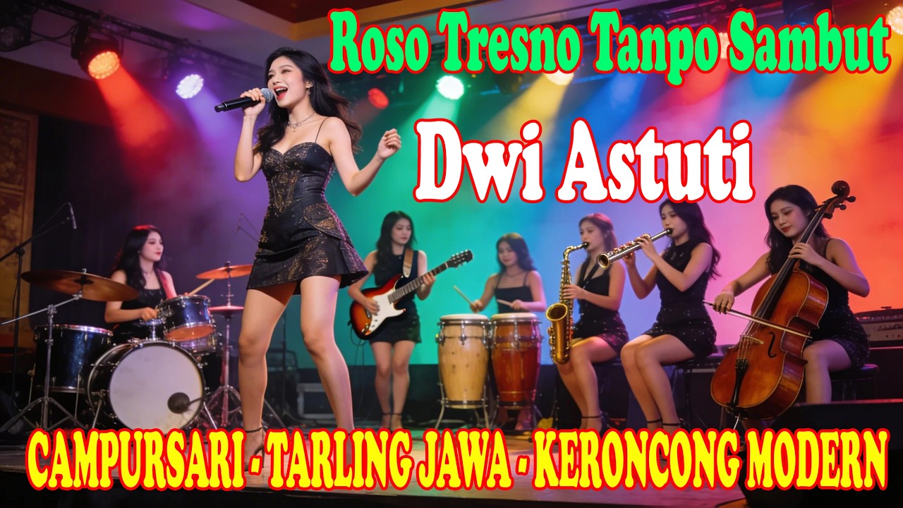 Roso Tresno Tanpo Sambut - Dwi Astuti | CAMPURSARI - TARLING JAWA - KERONCONG MODERN