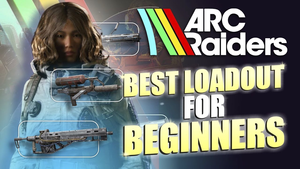 Arc Raiders - Best Beginner Loadout (For High Survival!)