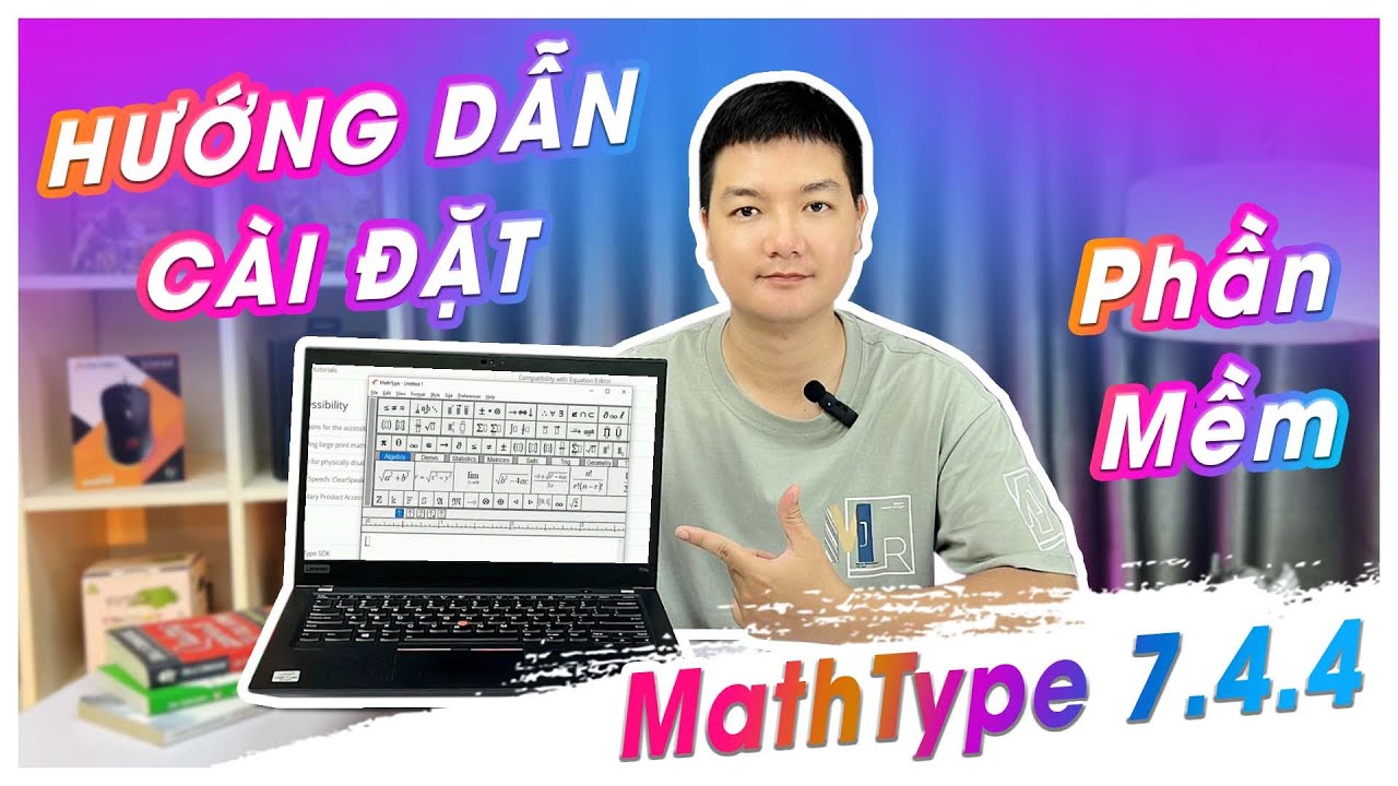 [Hướng Dẫn] C&agrave;i MathType 7.4.4 - Phần Mềm Hỗ Trợ Soạn Thảo C&ocirc;ng Thức To&aacute;n Học