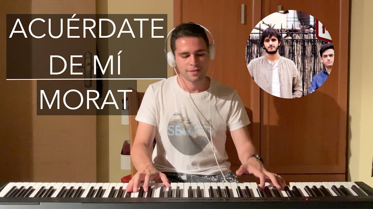 Morat - Acuérdate de mí (Piano Cover) | Iker Estalayo