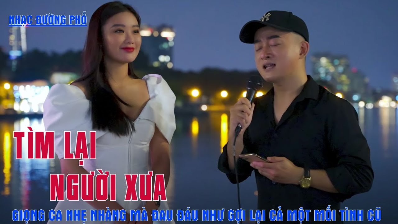 Tìm Lại Người Xưa – Giọng Ca Nhẹ Nhàng Mà Đau Đáu Như Gợi Lại Cả Một Mối Tình Cũ – Trịnh Nam Phương
