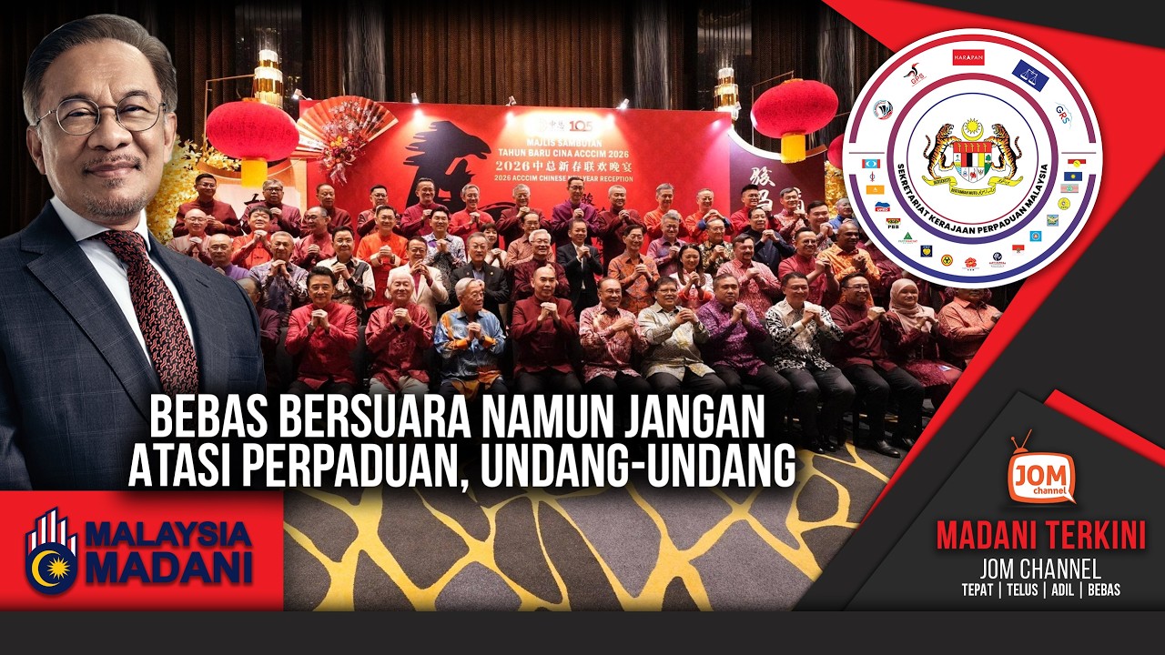 13.02.2026 - MADANI TERKINI | BEBAS BERSUARA NAMUN JANGAN ATASI PERPADUAN, UNDANG-UNDANG