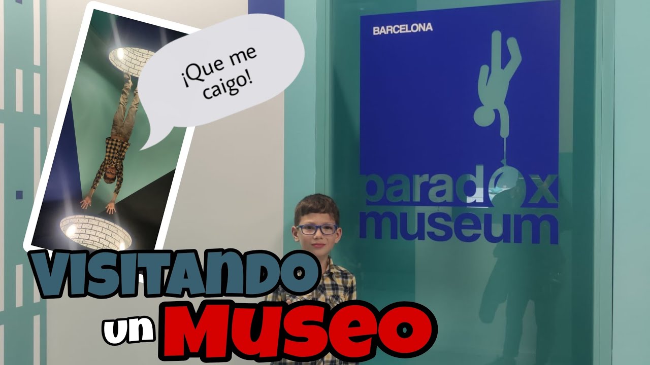 Visitando en Barcelona el Museo Paradox.( 1 parte )