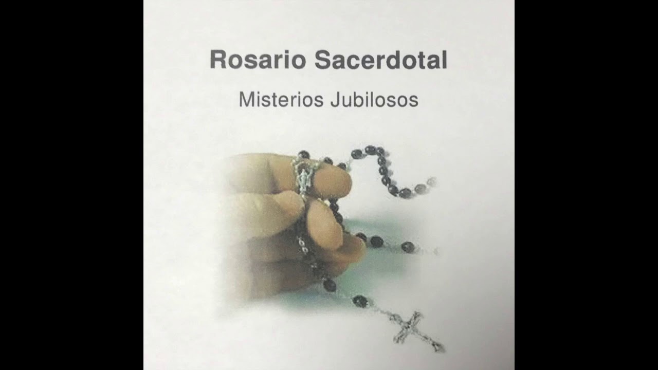Rosario Sacerdotal. Misterio Jubilosos