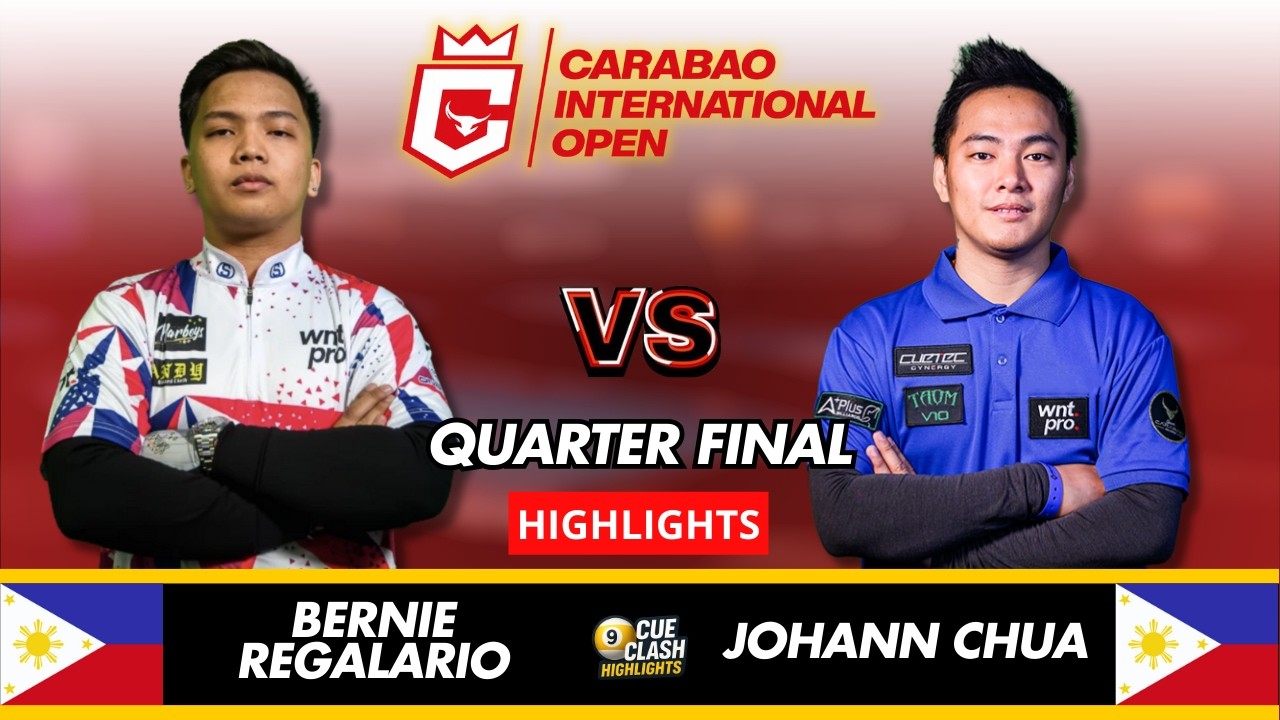 Bernie Regalario vs Johann Chua | Quarter Final | 2026 Carabao International Open Highlights