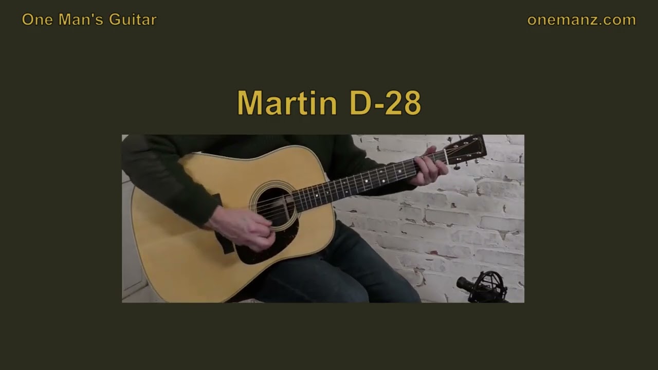 Martin D-28 2025 - Video Review - onemanz.com