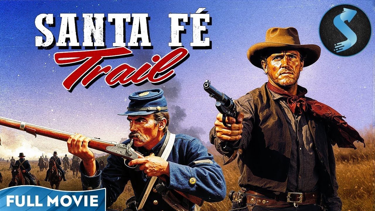 Frontier in Flames, Country Divided | Western War | Full Movie | Santa Fe Trail