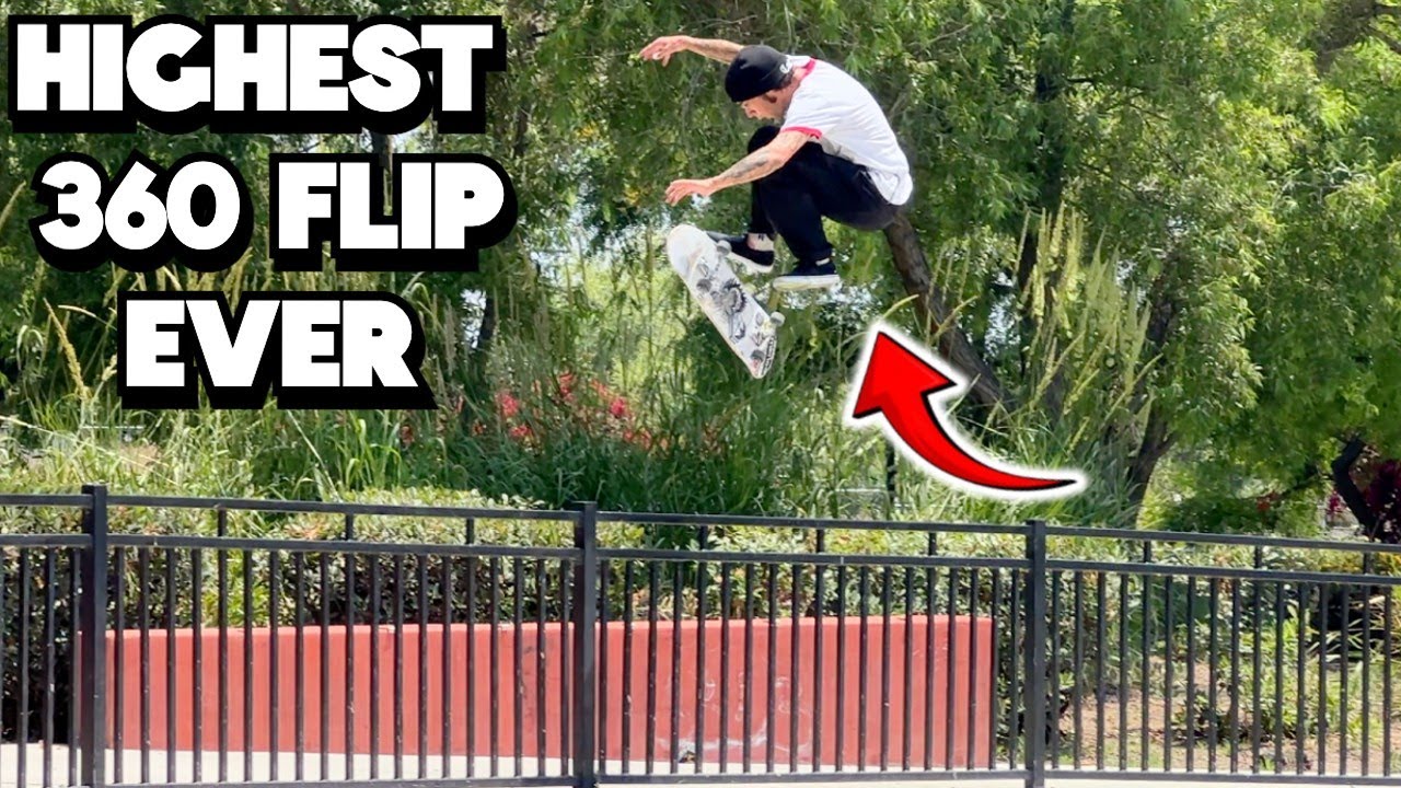 Highest 360 flip Of All Time