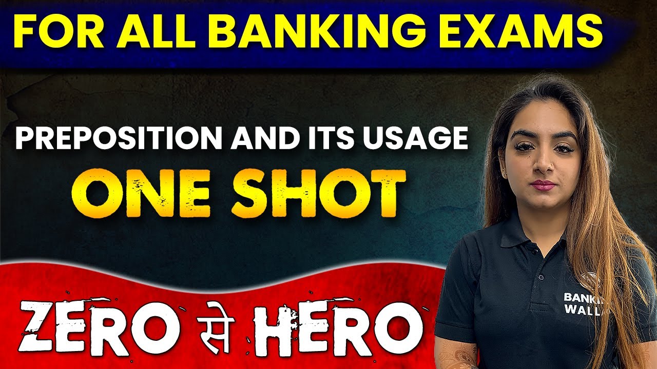 PREPOSITION AND ITS USAGE in 1 Shot || From Basic to Advanced || For All Banking Exams