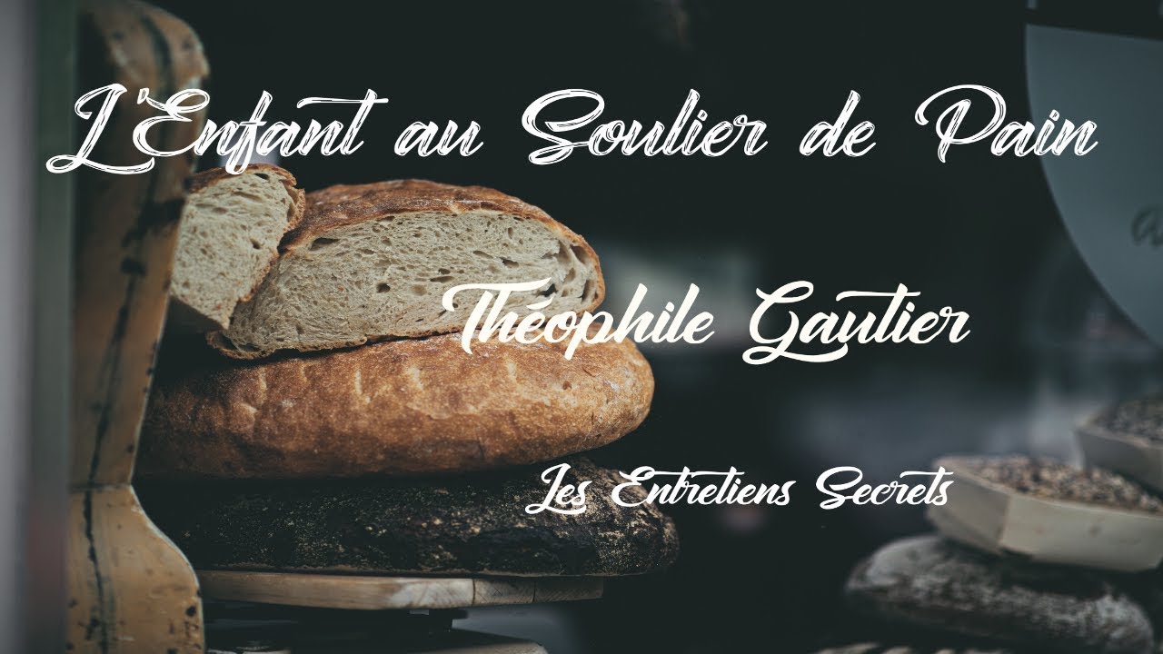 L' Enfant aux souliers de pain, Théophile Gautier (Nouvelle fantastique Audio)