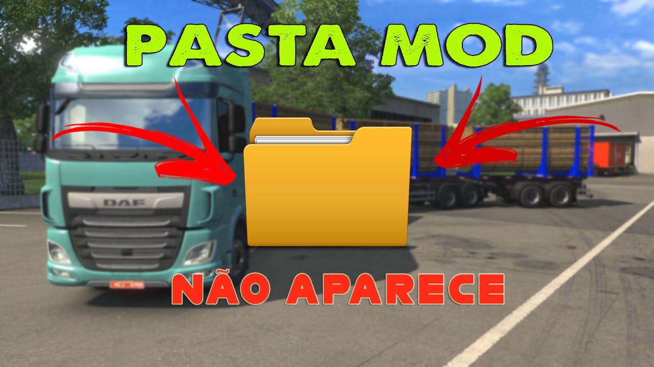COMO RESOLVER PROBLEMAS COM A PASTA MOD EURO TRUCK SIMULATOR 2