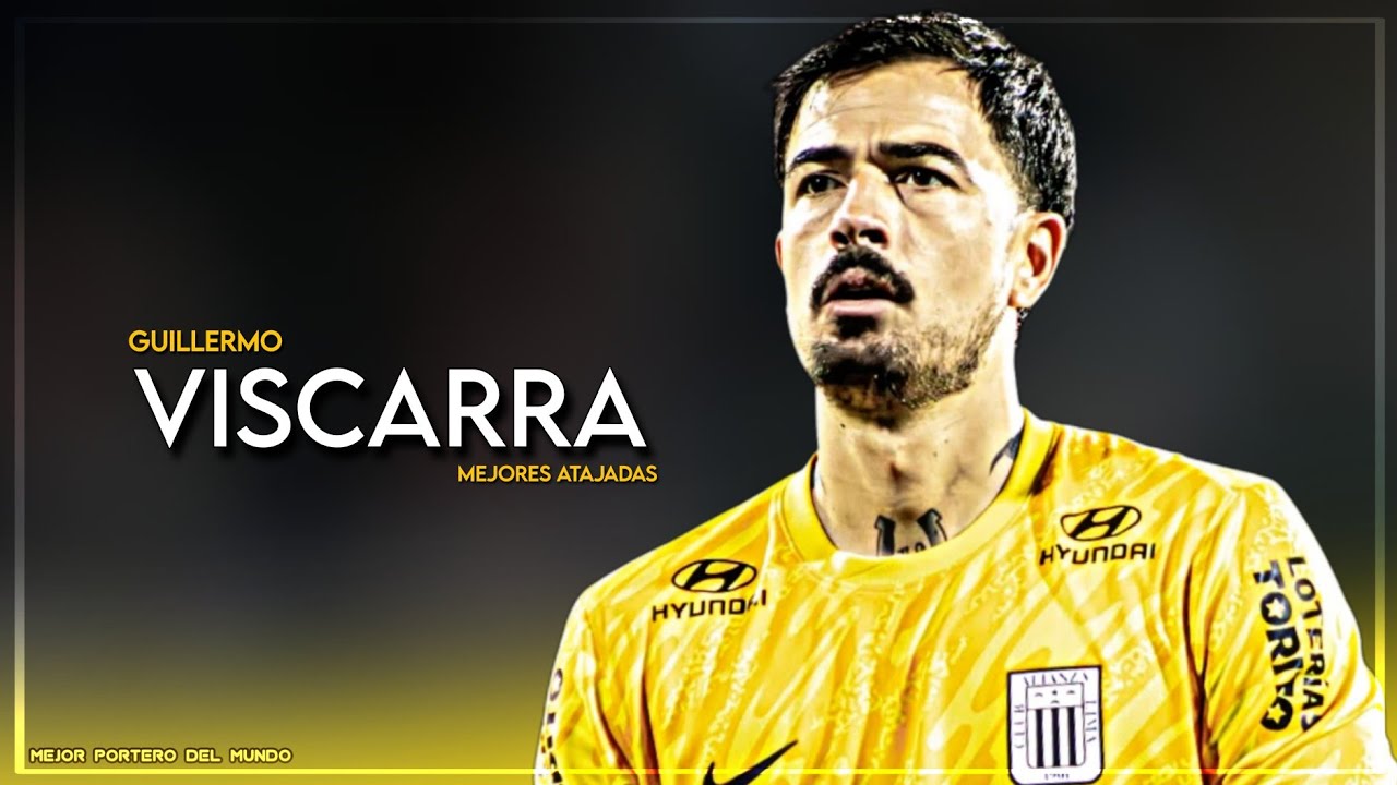 Guillermo Viscarra Mejores Atajadas 2025 • Club Alianza Lima