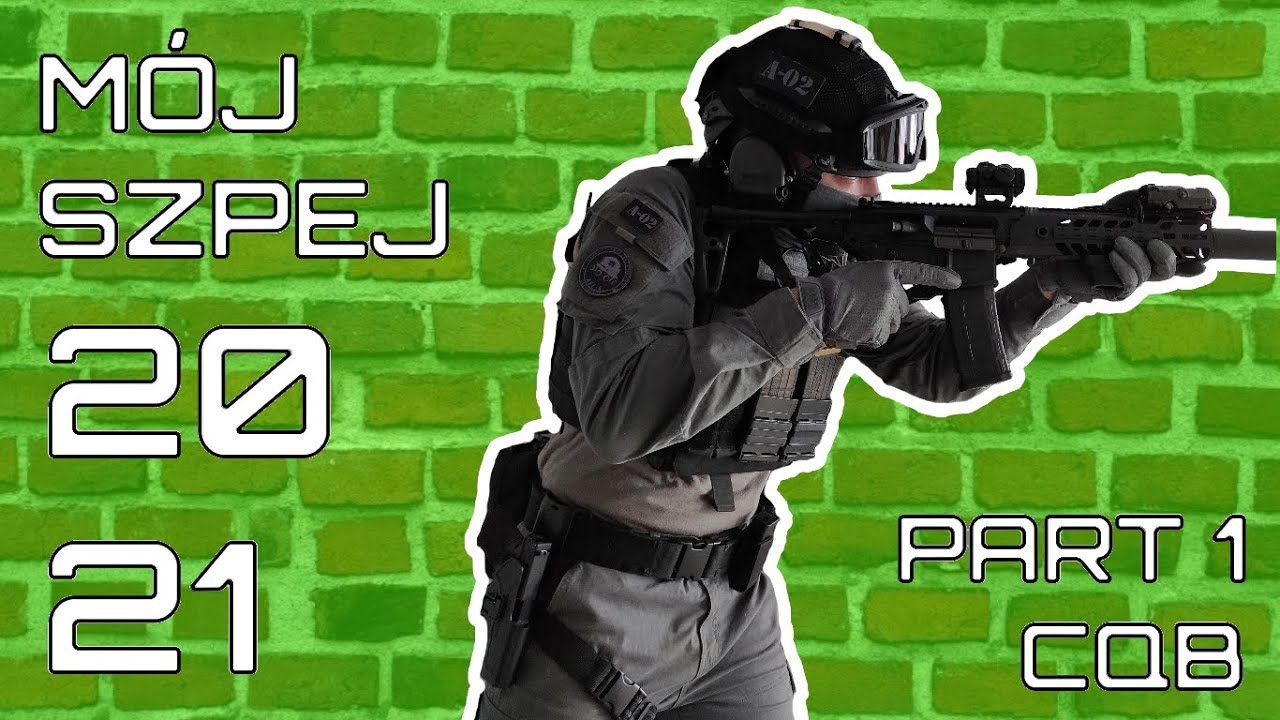 SZPEJ do CQB na 2021! 🔥 - Wyposażenie do rozgrywek ASG | Szpejologia #3